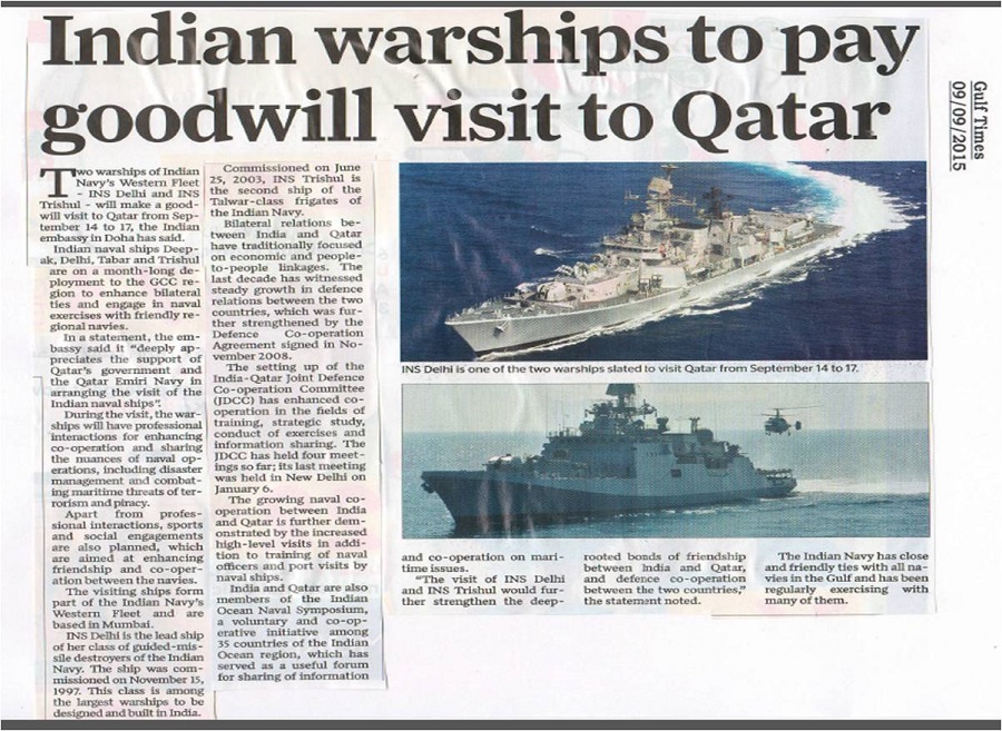  Media Coverage - Visit of Indian Navy’s Western Fleet Ships INS Delhi and INS Trishul to Qatar (14-17 September, 2015) 