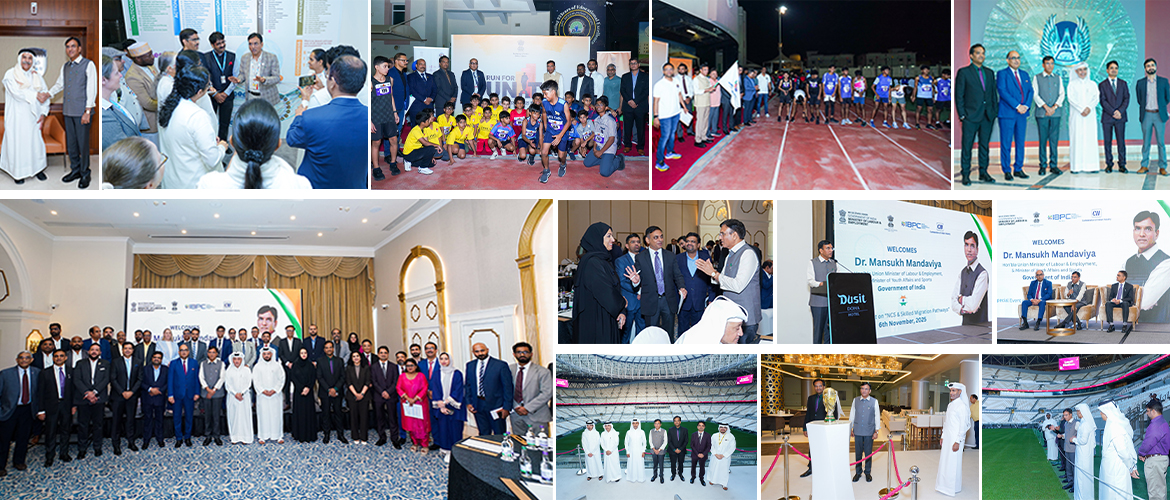 Visit of Hon’ble Minister of Labour & Employment and Minister of Youth Affairs & Sports Dr. Mansukh Mandaviya to Qatar